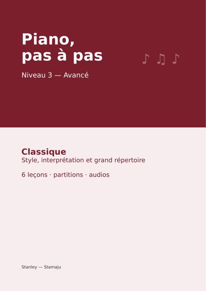 Piano, pas à pas — Niveau 3 (Avancé) — Classique
